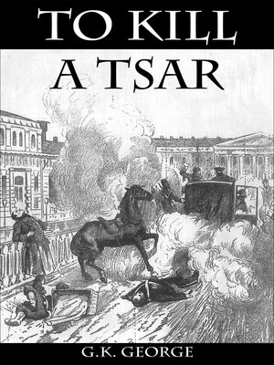 cover image of To Kill a Tsar